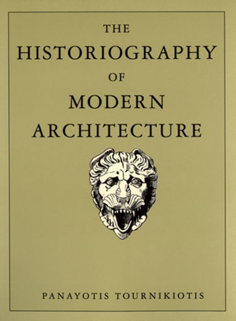 The Historiography of Modern Architecture, PDF eBook