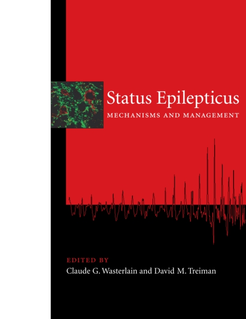 Status Epilepticus : Mechanisms and Management, PDF eBook