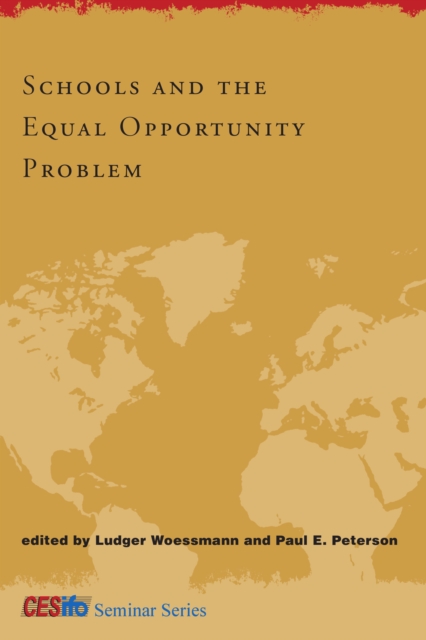 Schools and the Equal Opportunity Problem, PDF eBook