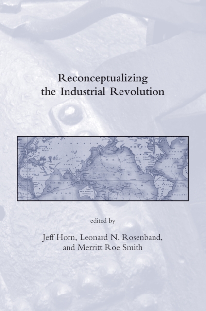 Reconceptualizing the Industrial Revolution, PDF eBook