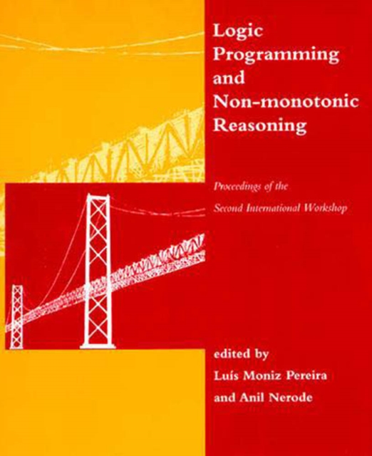 Logic Programming and Non-Monotonic Reasoning : Proceedings of the Second International Workshop 1993, PDF eBook