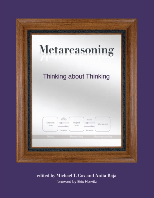 Metareasoning : Thinking about Thinking, PDF eBook