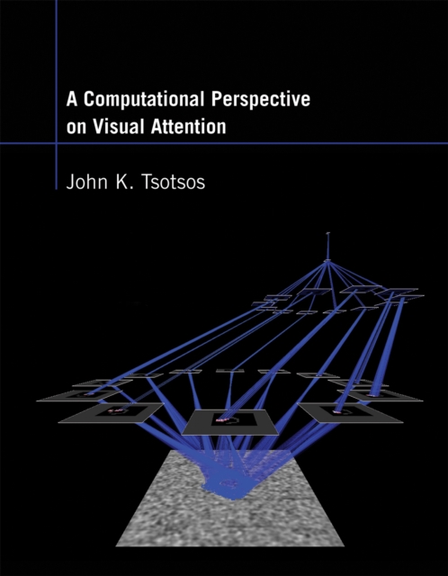 A Computational Perspective on Visual Attention, PDF eBook