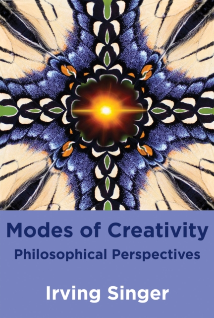 Modes of Creativity : Philosophical Perspectives, PDF eBook