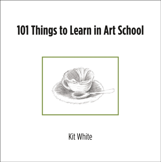 101 Things to Learn in Art School, EPUB eBook
