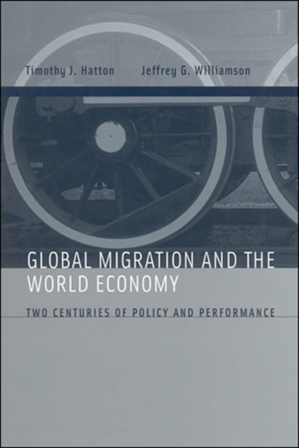 Global Migration and the World Economy : Two Centuries of Policy and Performance, PDF eBook