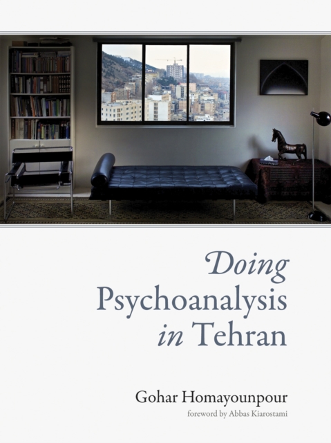 Doing Psychoanalysis in Tehran, EPUB eBook