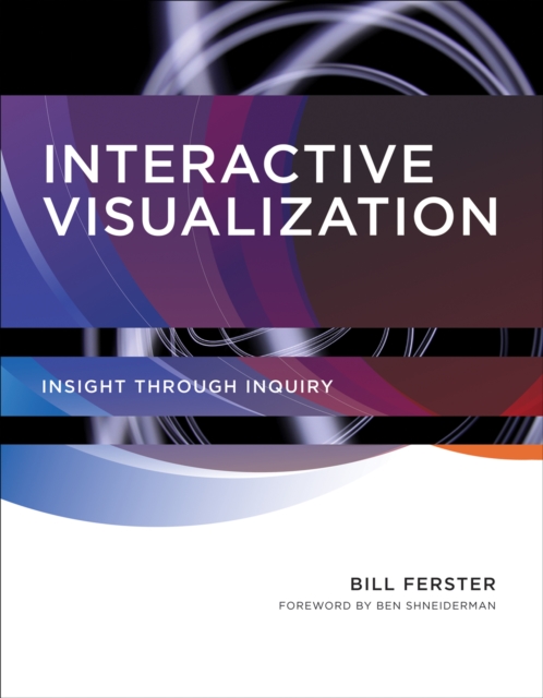Interactive Visualization : Insight through Inquiry, PDF eBook