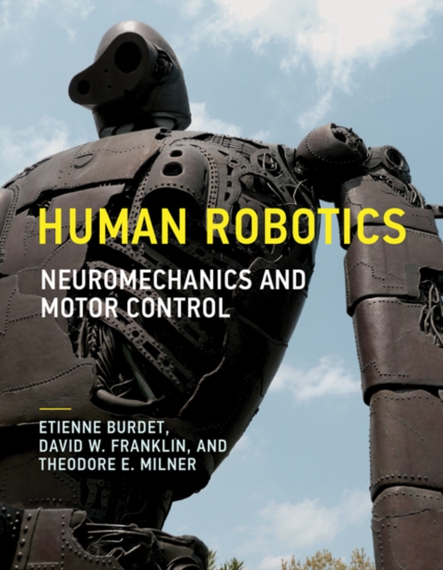 Human Robotics : Neuromechanics and Motor Control, PDF eBook