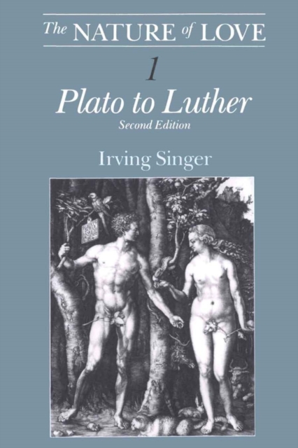 The Nature of Love : Plato to Luther, PDF eBook