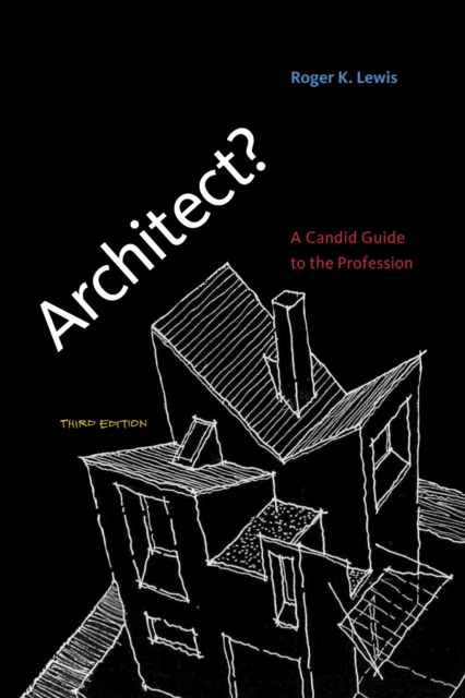 Architect? : A Candid Guide to the Profession, PDF eBook