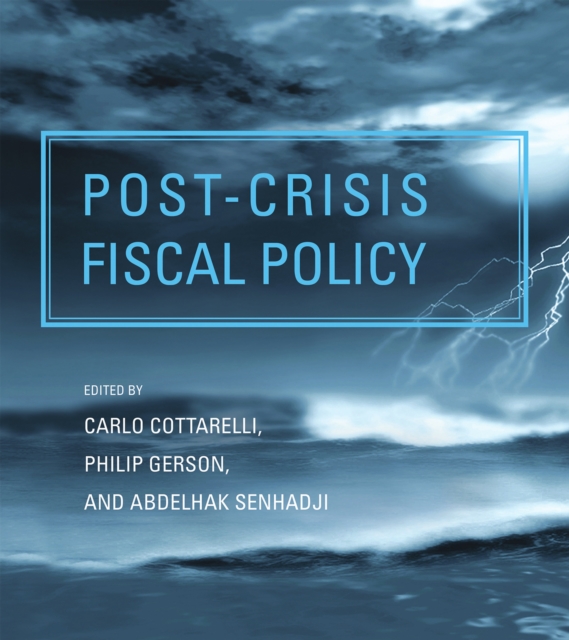 Post-crisis Fiscal Policy, PDF eBook