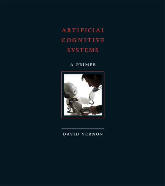 Artificial Cognitive Systems : A Primer, PDF eBook