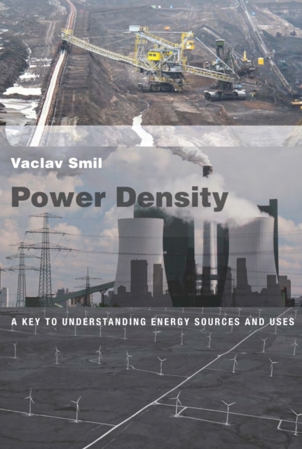 Power Density : A Key to Understanding Energy Sources and Uses, PDF eBook