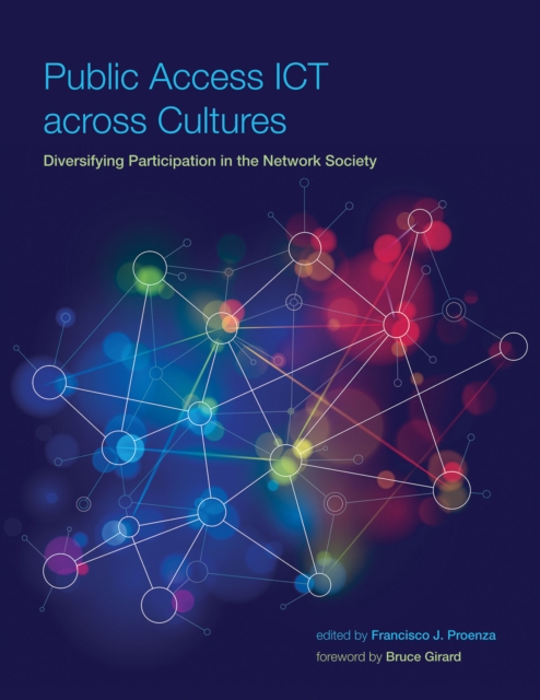 Public Access ICT across Cultures : Diversifying Participation in the Network Society, PDF eBook