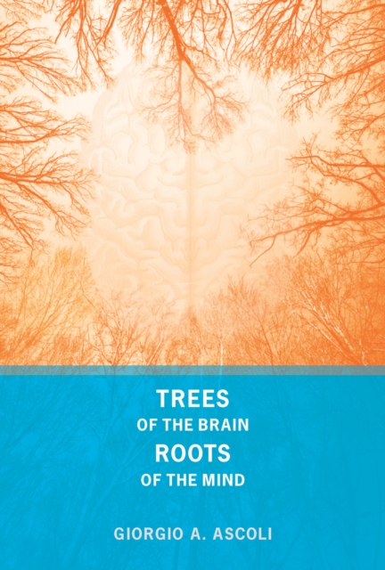 Trees of the Brain, Roots of the Mind, EPUB eBook