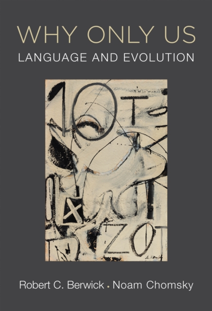 Why Only Us : Language and Evolution, PDF eBook