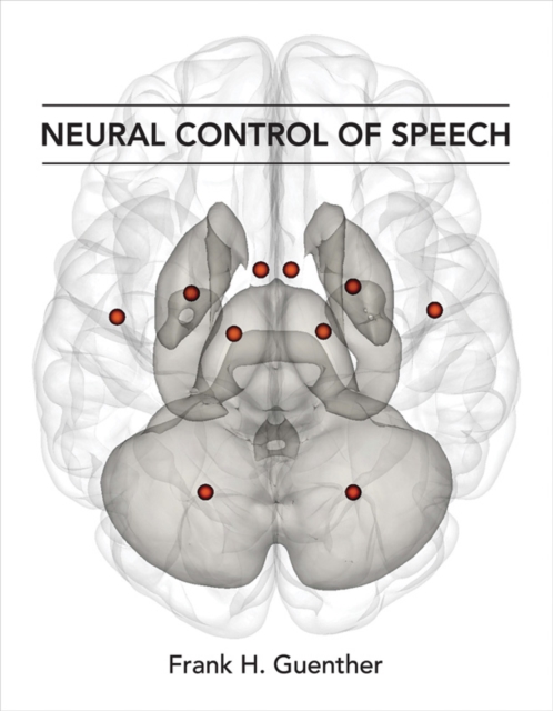 Neural Control of Speech, EPUB eBook