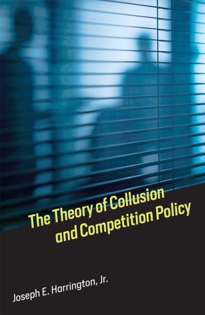 Theory of Collusion and Competition Policy, EPUB eBook