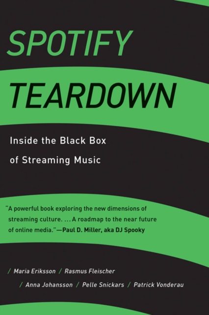 Spotify Teardown : Inside the Black Box of Streaming Music, PDF eBook