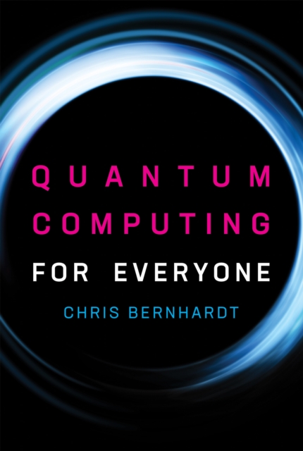 Quantum Computing for Everyone, EPUB eBook