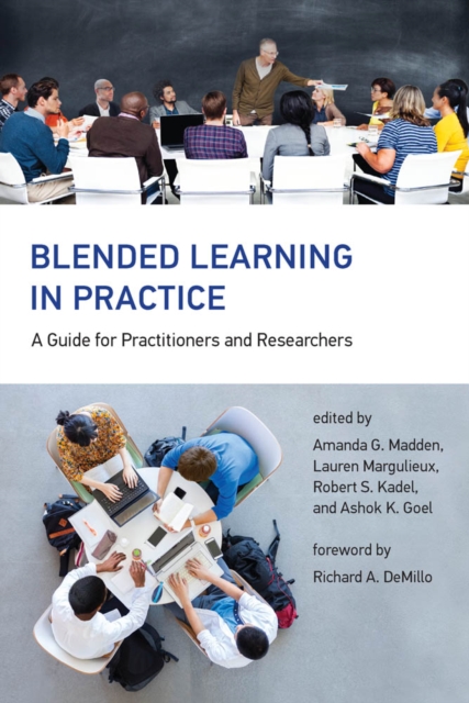 Blended Learning in Practice : A Guide for Practitioners and Researchers, PDF eBook