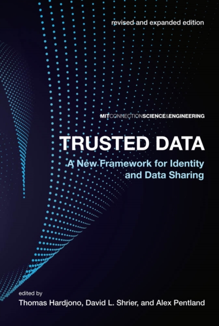 Trusted Data : A New Framework for Identity and Data Sharing, PDF eBook