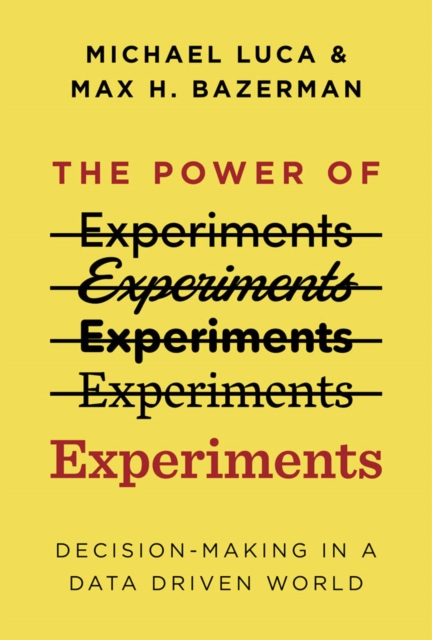 The Power of Experiments : Decision Making in a Data-Driven World, PDF eBook