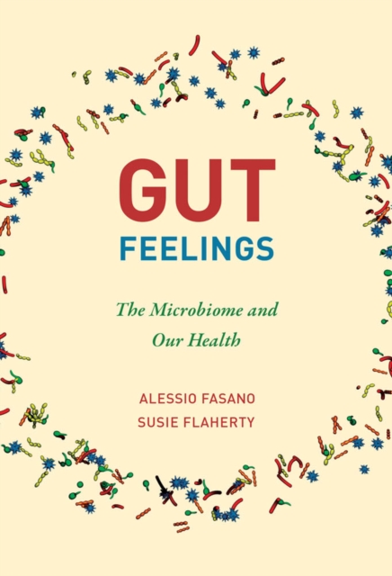 Gut Feelings : The Microbiome and Our Health, PDF eBook