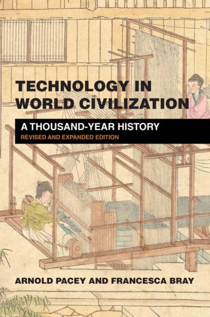 Technology in World Civilization : A Thousand-Year History, PDF eBook