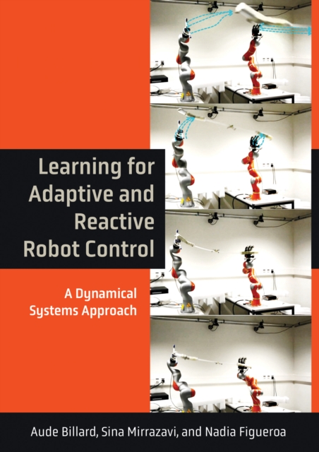 Learning for Adaptive and Reactive Robot Control, EPUB eBook
