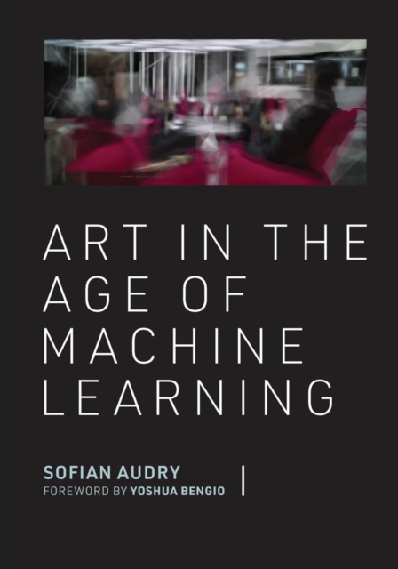 Art in the Age of Machine Learning, PDF eBook
