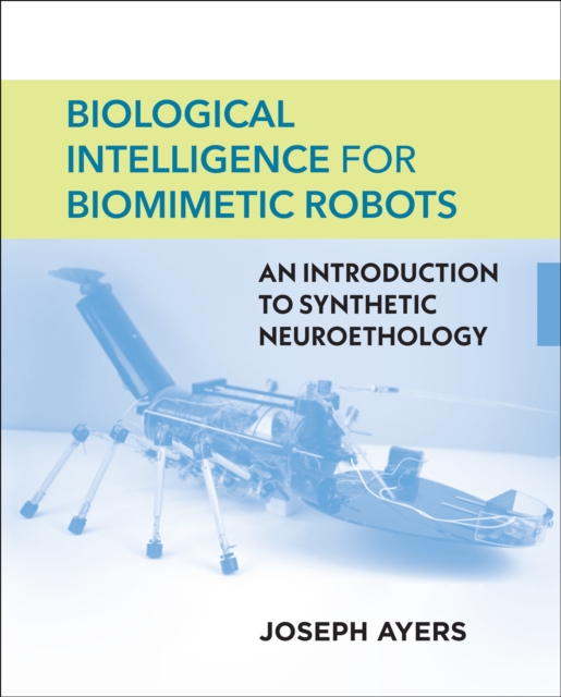 Biological Intelligence for Biomimetic Robots, EPUB eBook