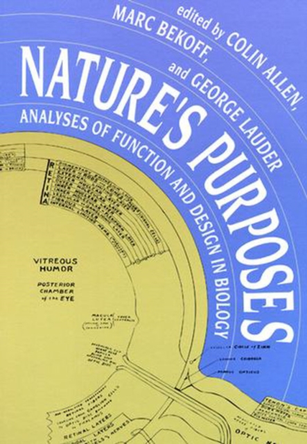 Nature's Purposes : Analyses of Function and Design in Biology, Paperback Book