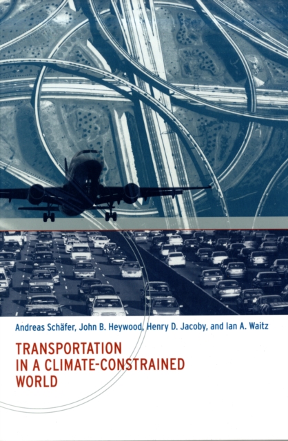 Transportation in a Climate-Constrained World, Paperback / softback Book