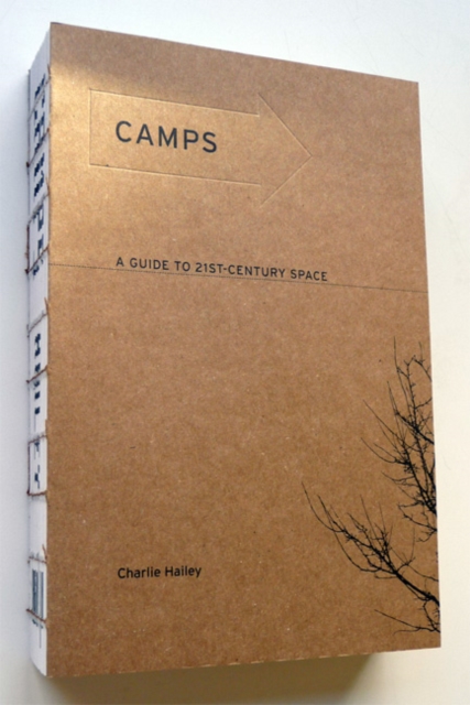 Camps : A Guide to 21st-Century Space, Paperback / softback Book