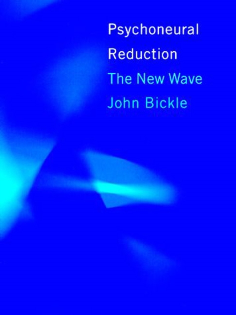 Psychoneural Reduction : The New Wave, Paperback Book