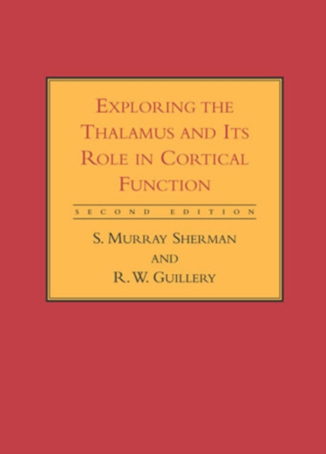 Exploring the Thalamus and Its Role in Cortical Function, Paperback / softback Book