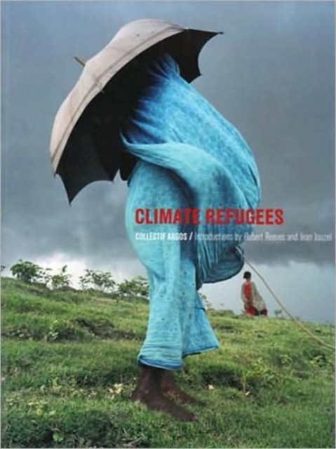 Climate Refugees, Paperback / softback Book