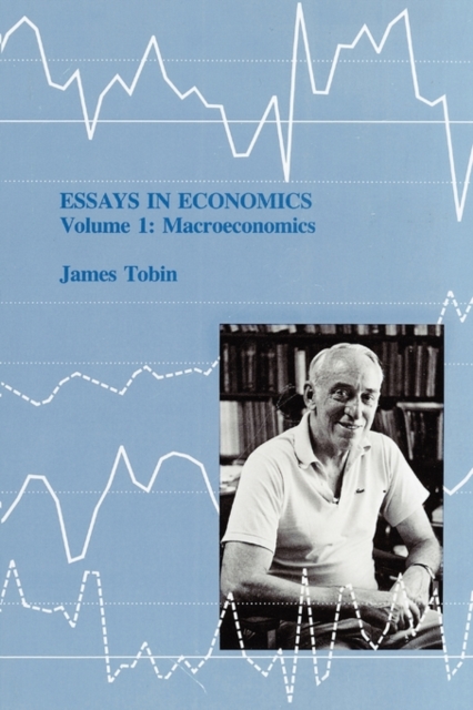 Essays in Economics : Volume 1: Macroeconomics, Paperback Book