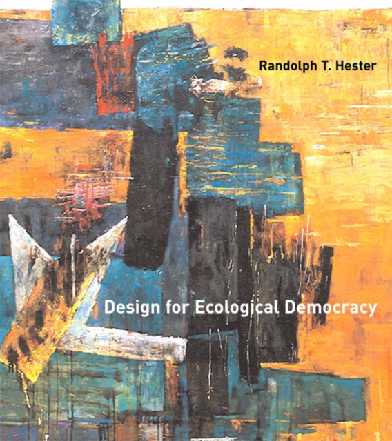 Design for Ecological Democracy, Paperback / softback Book
