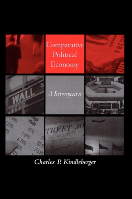 Comparative Political Economy : A Retrospective, Paperback Book