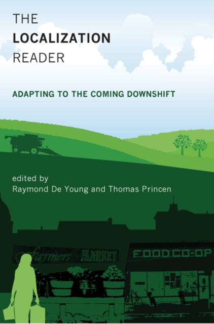 The Localization Reader : Adapting to the Coming Downshift, Paperback / softback Book