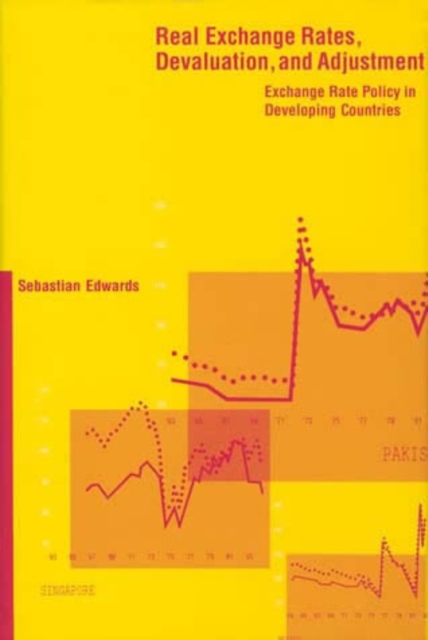 Real Exchange Rates, Devaluation, and Adjustment : Exchange Rate Policy in Developing Countries, Paperback / softback Book