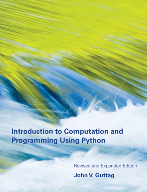 Introduction to Computation and Programming Using Python, Paperback Book