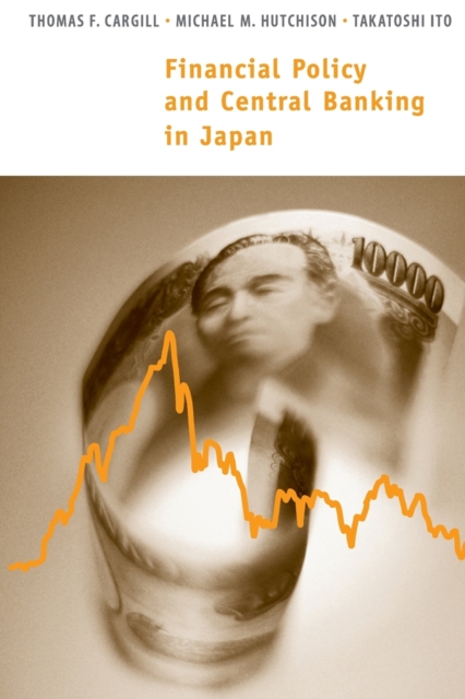 Financial Policy and Central Banking in Japan, Paperback / softback Book