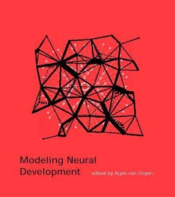 Modeling Neural Development, Paperback / softback Book