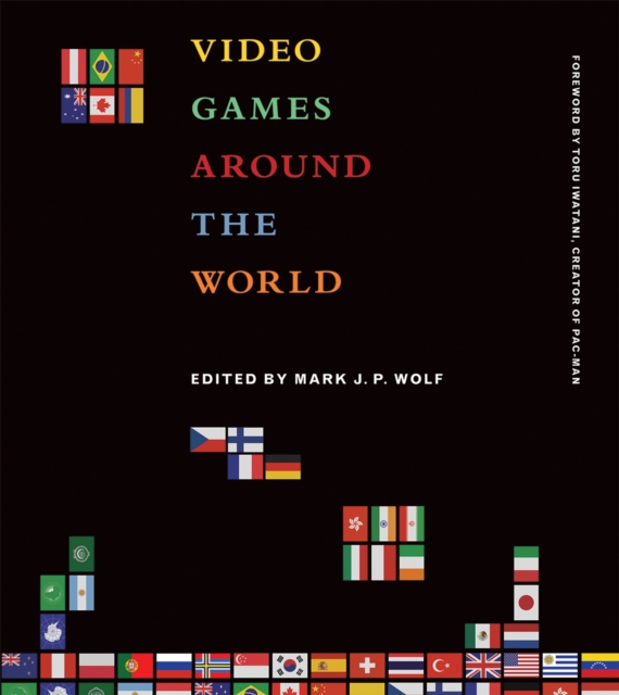 Video Games Around the World, Paperback / softback Book