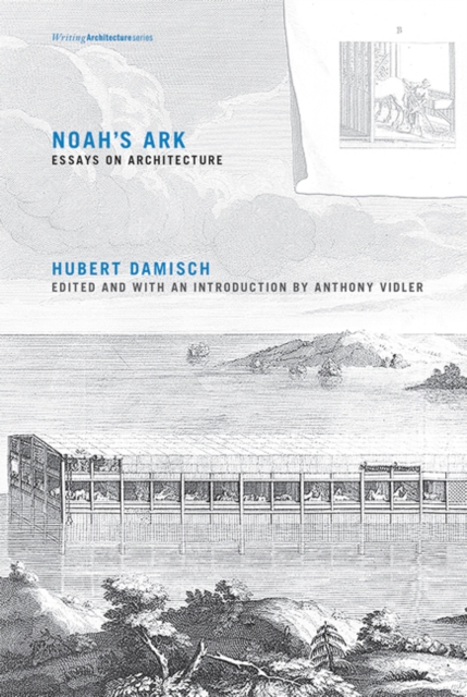 Noah's Ark : Essays on Architecture, Paperback / softback Book