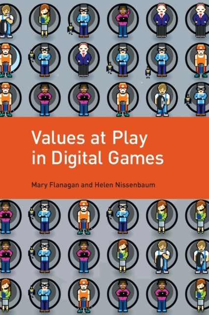 Values at Play in Digital Games, Paperback / softback Book